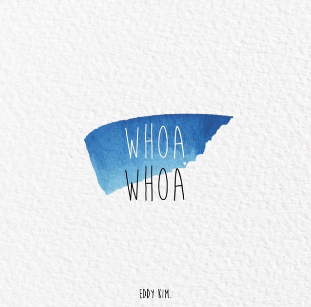 Eddy Kim全新单曲《WHOA WHOA》